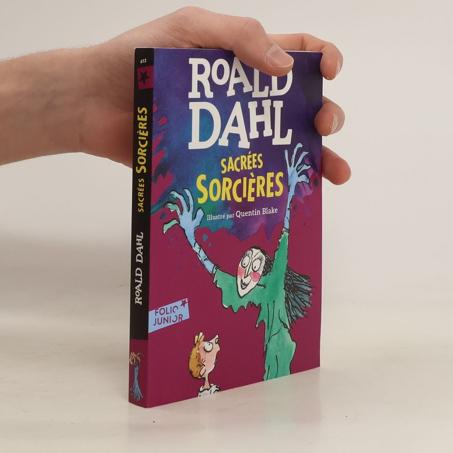 Roald Dahl Sacrees sorcieres