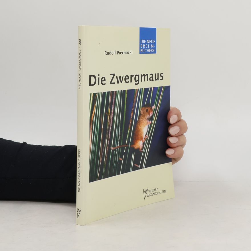 Rudolf Piechocki Die Zwergmaus