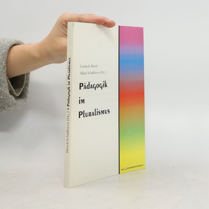 Gertrude Brinek Pädagogik im Pluralismus
