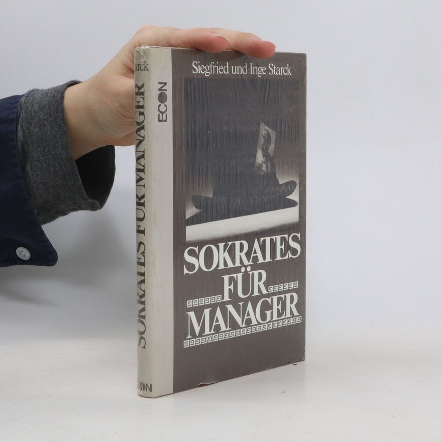 Siegfried Starck Sokrates für Manager