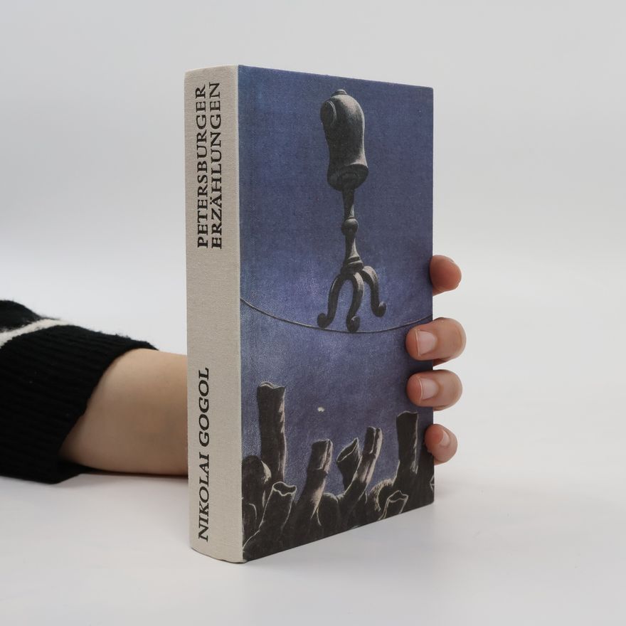 Nikolai Gogol Petersburger Erzählungen