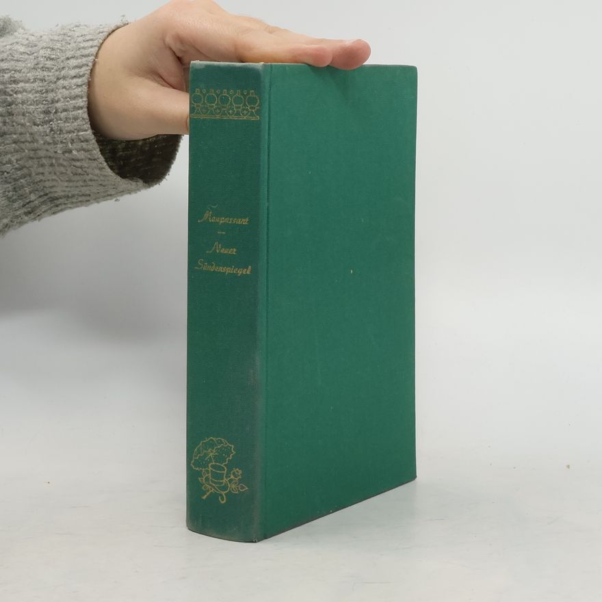 Guy de Maupassant Neuer Sündenspiegel