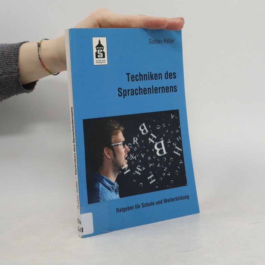 Gustav Keller Techniken des Sprachenlernens