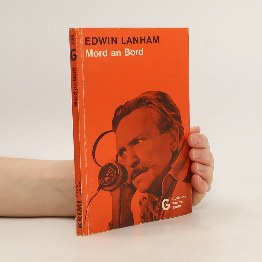 Edwin Lanham Mord an Bord