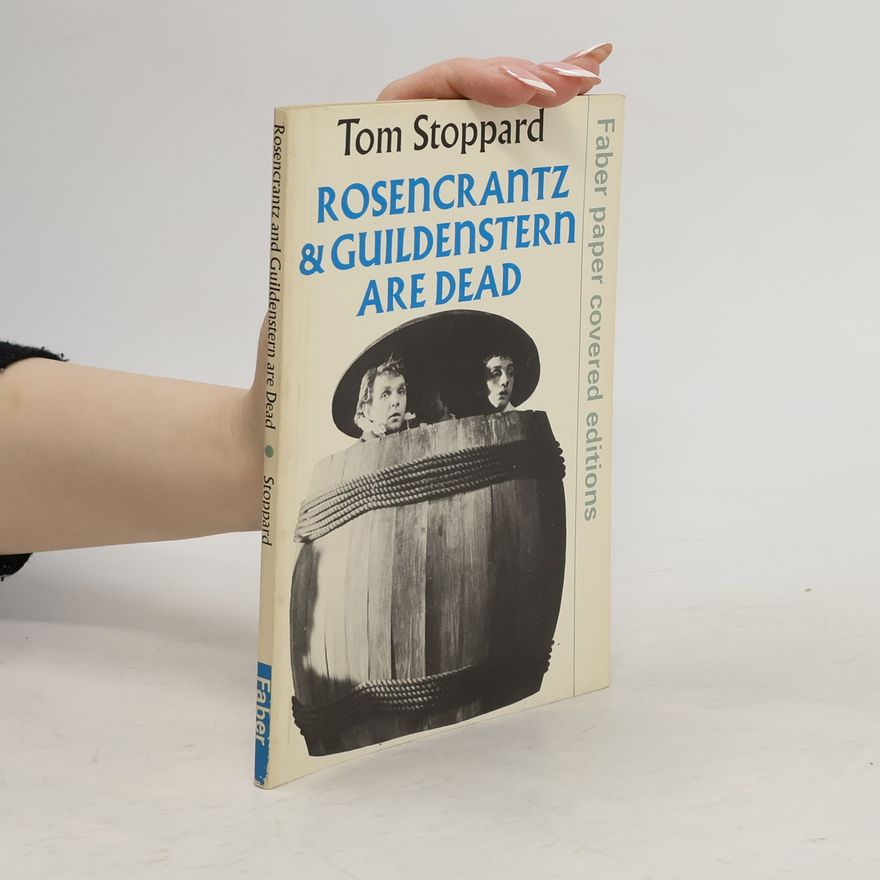 Tom Stoppard Rosencrantz and Guildenstern are Dead