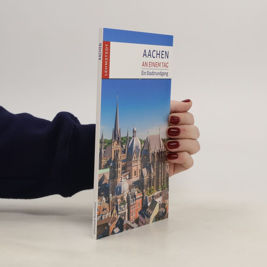Reinhard Maurer Aachen an einem Tag