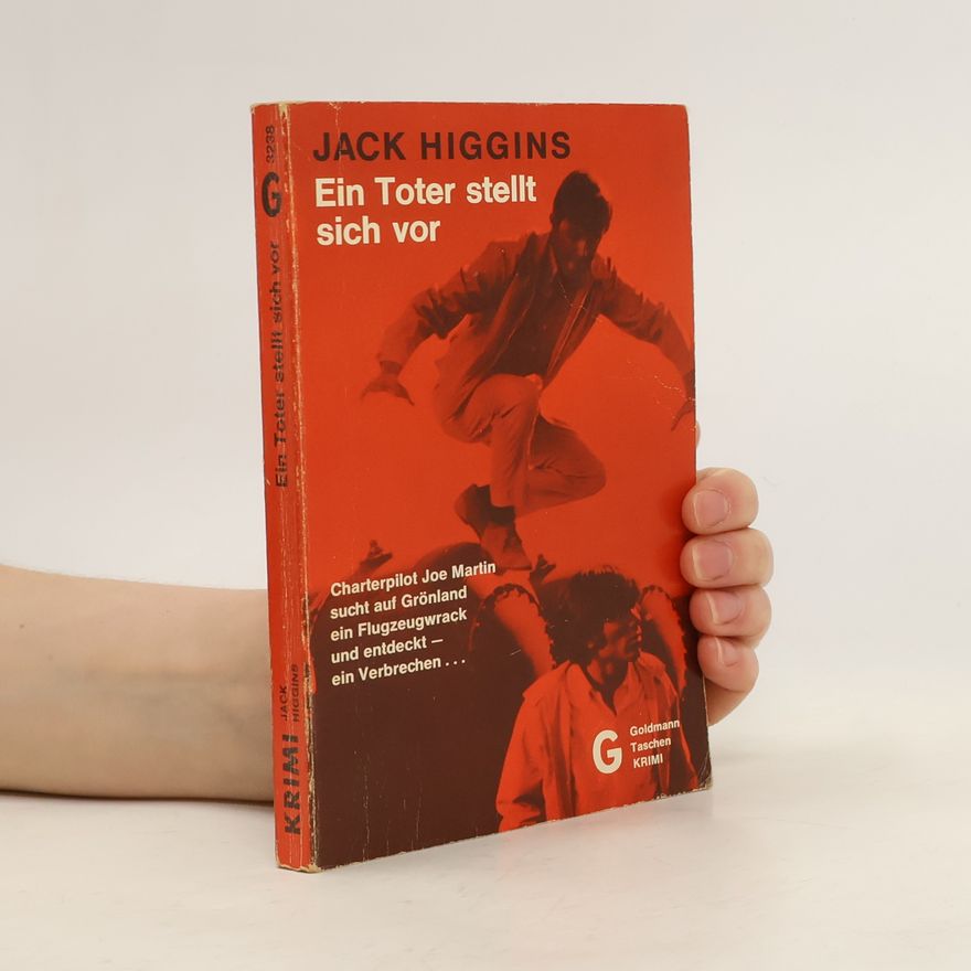 Jack Higgins Ein Toter stellt sich vor