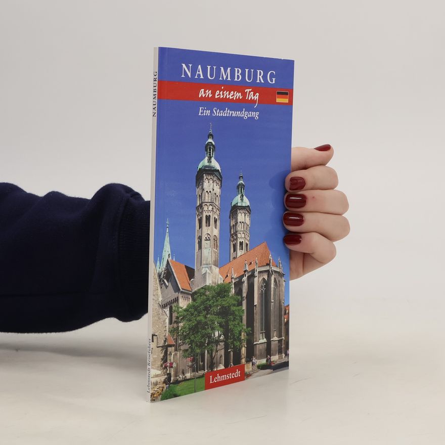 Günter Müller-Vogt Naumburg an einem Tag