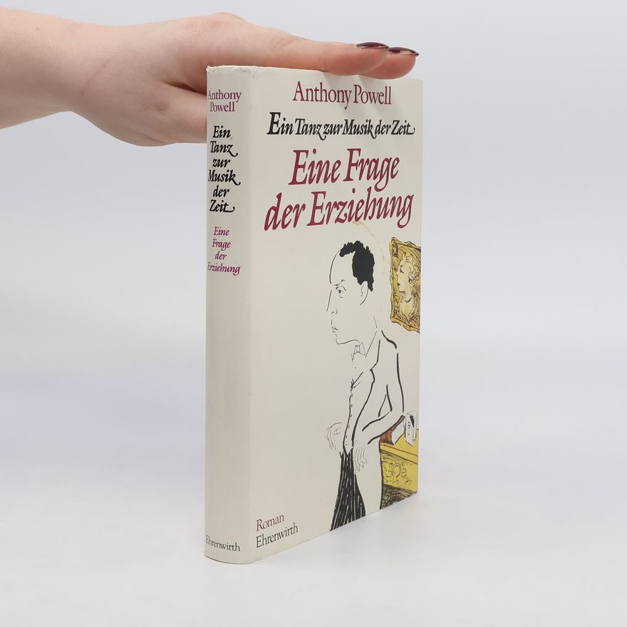 Anthony Powell Eine Frage der Erziehung