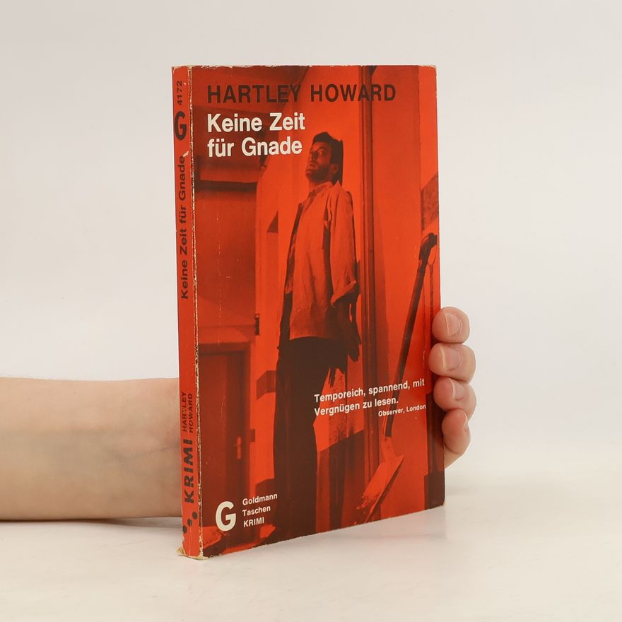 Hartley Howard Keine Zeit für Gnade
