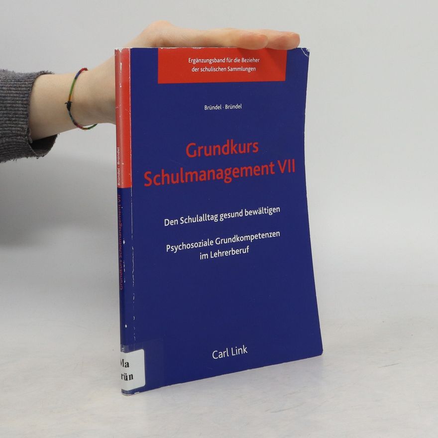 Heidrun Bründel Grundkurs Schulmanagement VII
