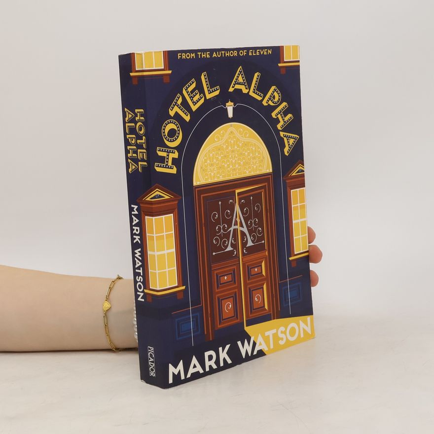 Mark Watson Hotel Alpha