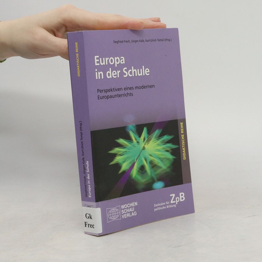 Siegfried Frech Europa in der Schule