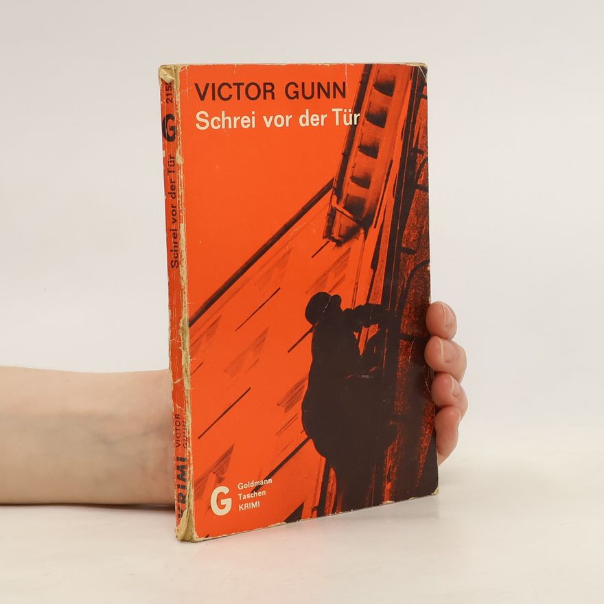 Victor Gunn Schrei vor der Tür