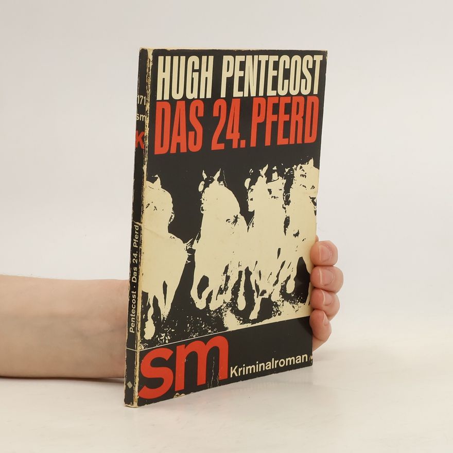 Hugh Pentecost Das 24. Pferd