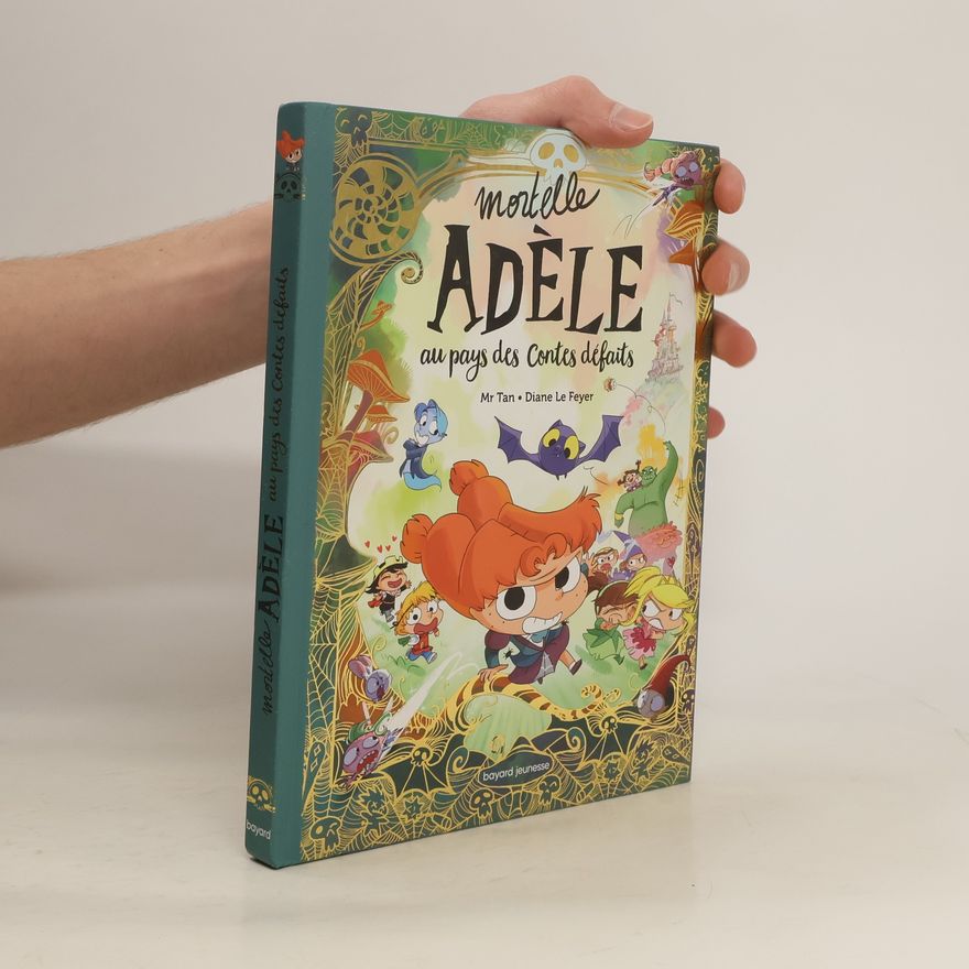 Mr. Tan Adéle au pays des Contes défaits