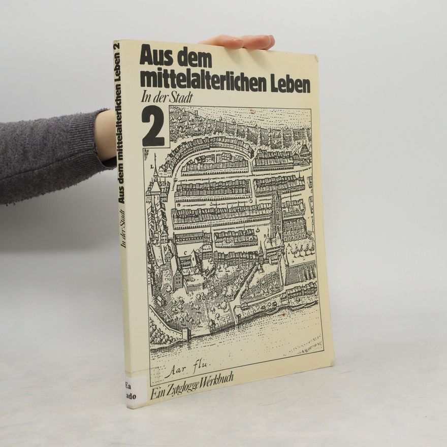 Autorenkollektiv Aus dem Aus dem mittelalterlichen Leben 2
