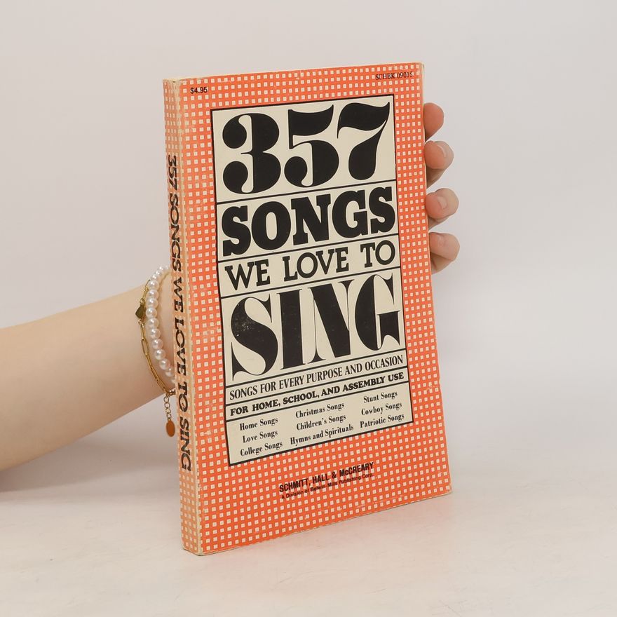 Autorenkollektiv 357 Songs We Love to Sing