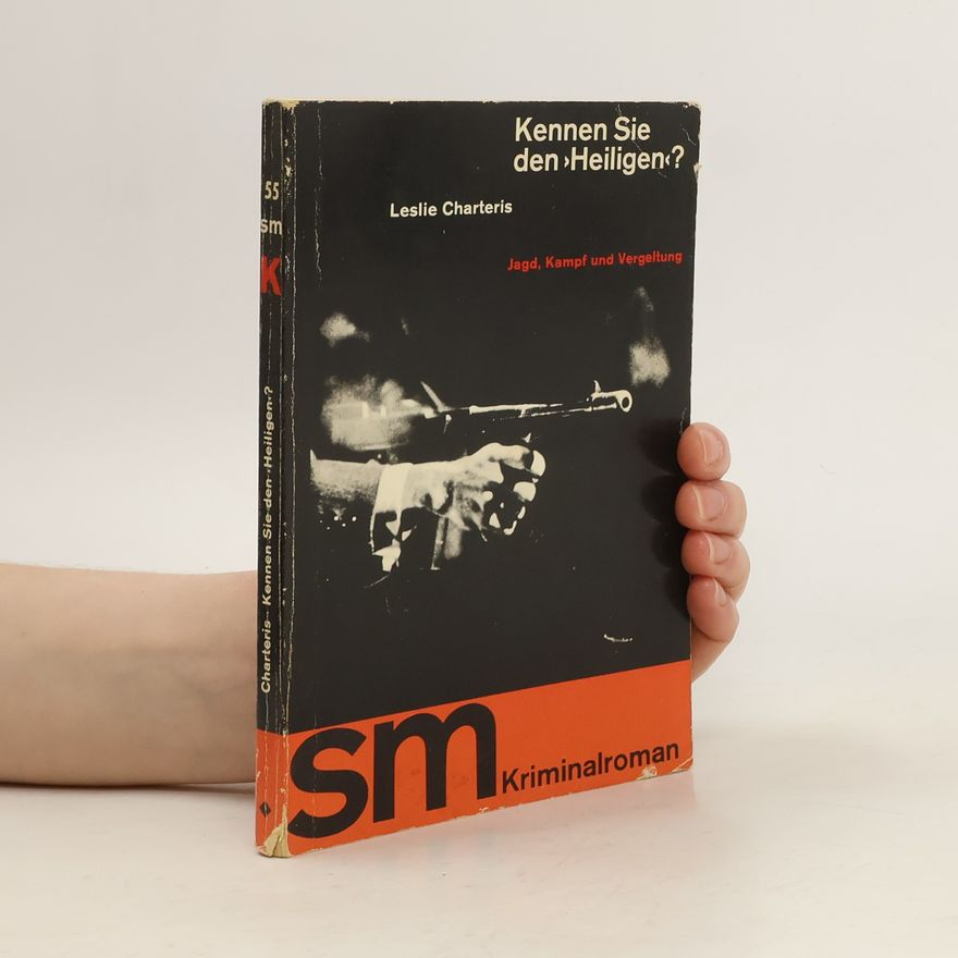 Leslie Charteris Kennen Sie den Heiligen?