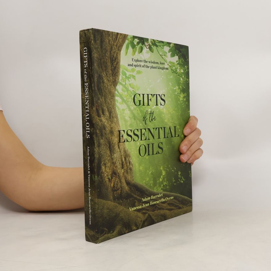Vanessa Jean Boscarello Ovens Gifts of the Essential Oils
