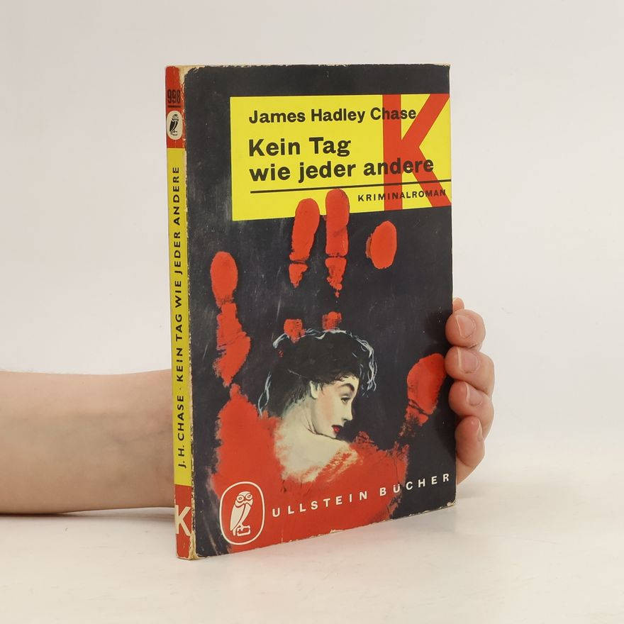 James Hadley Chase Kein Tag wie jeder andere