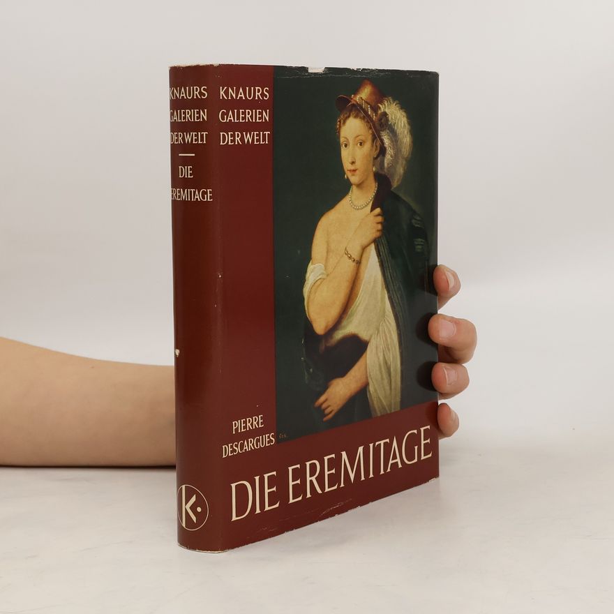 Pierre Descargues Die Eremitage