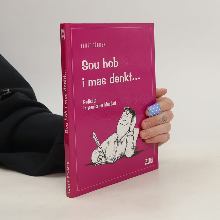 Ernst Böhmer Sou hob i ma denkt...