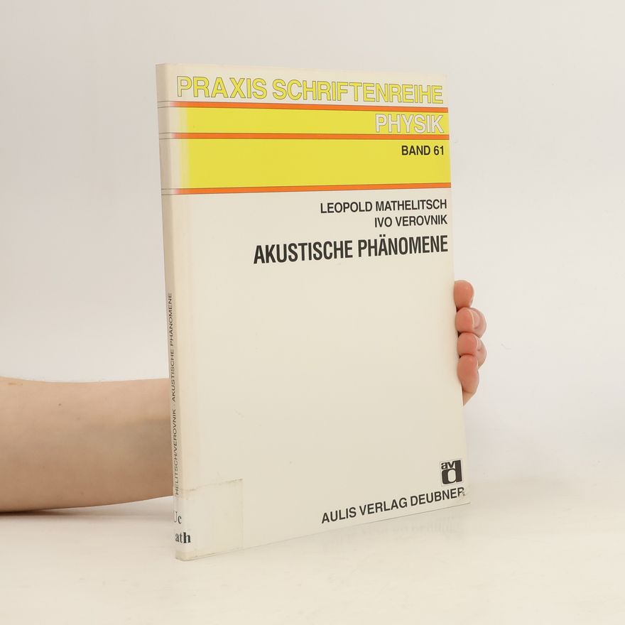Leopold Mathelitsch Akustische Phänomene