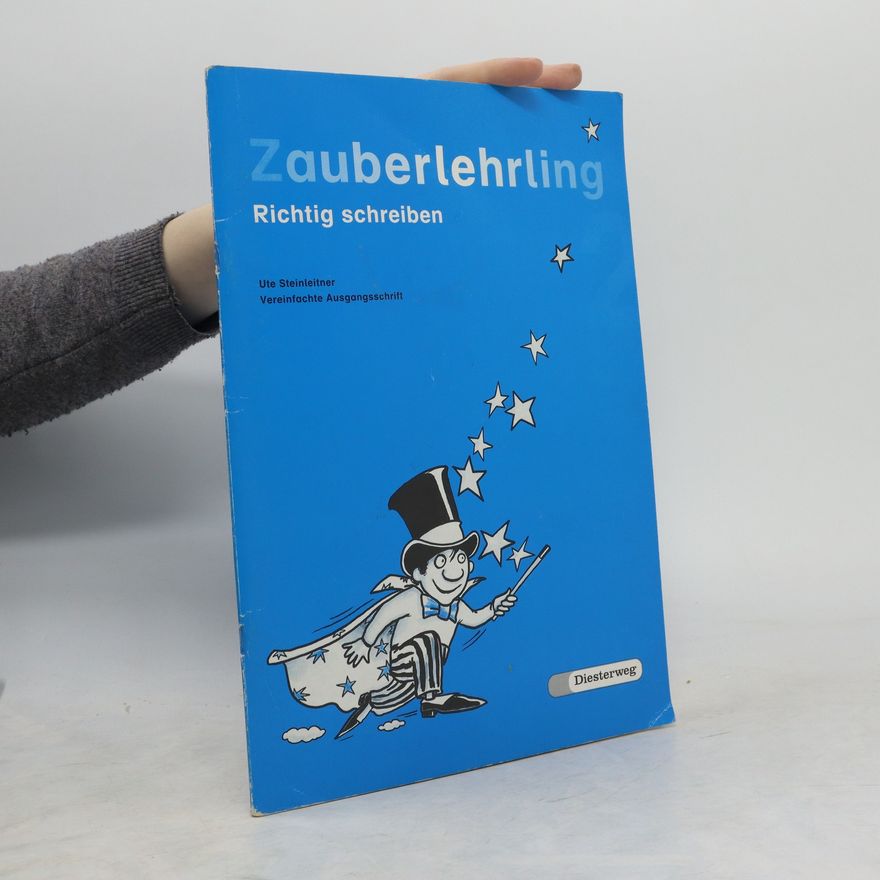 Ute Steinleitner 2. Schuljahr, Vereinfachte Ausgangsschrift, Ausgabe Bayern und Baden-Württemberg