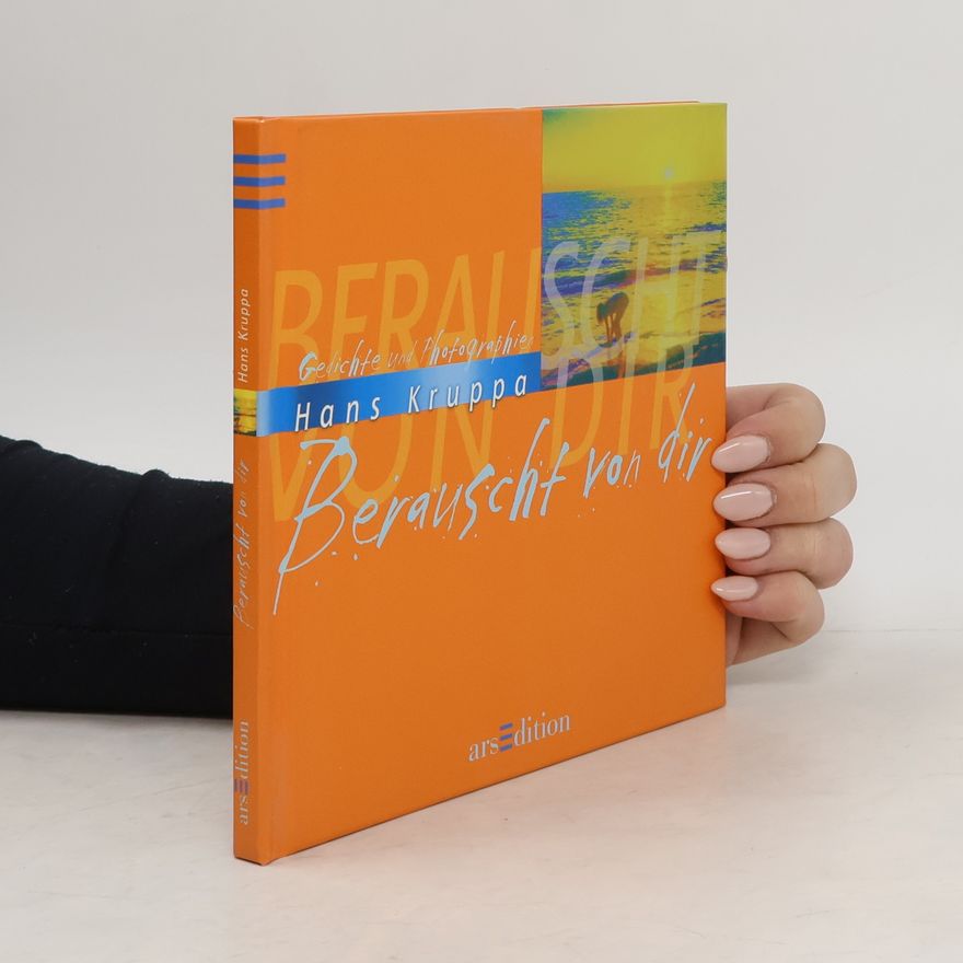 Hans Kruppa Berauscht von dir