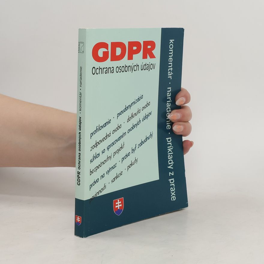 Stanislava Kresaňová GDPR: Ochrana osobných údajov