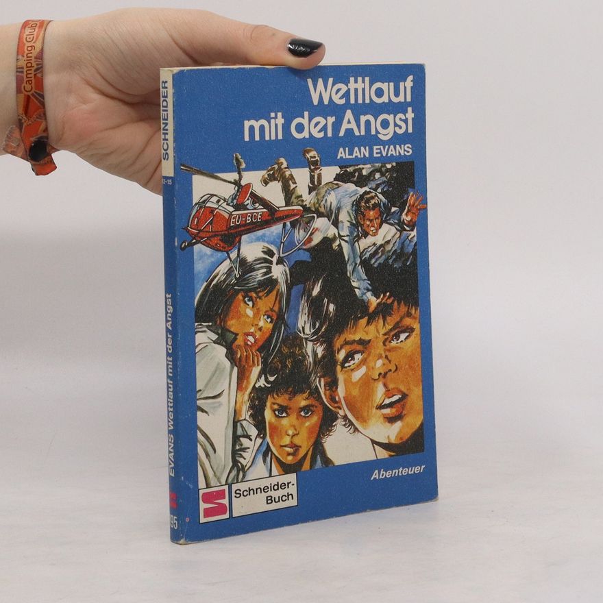 Alan Evans Wettlauf mit der Angst