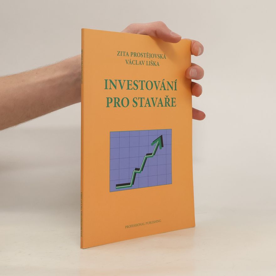 Zita Prostějovská Investování pro stavaře