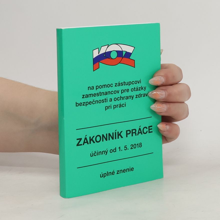 Kolektív autorov Zákonník práce od 1. 5. 2018