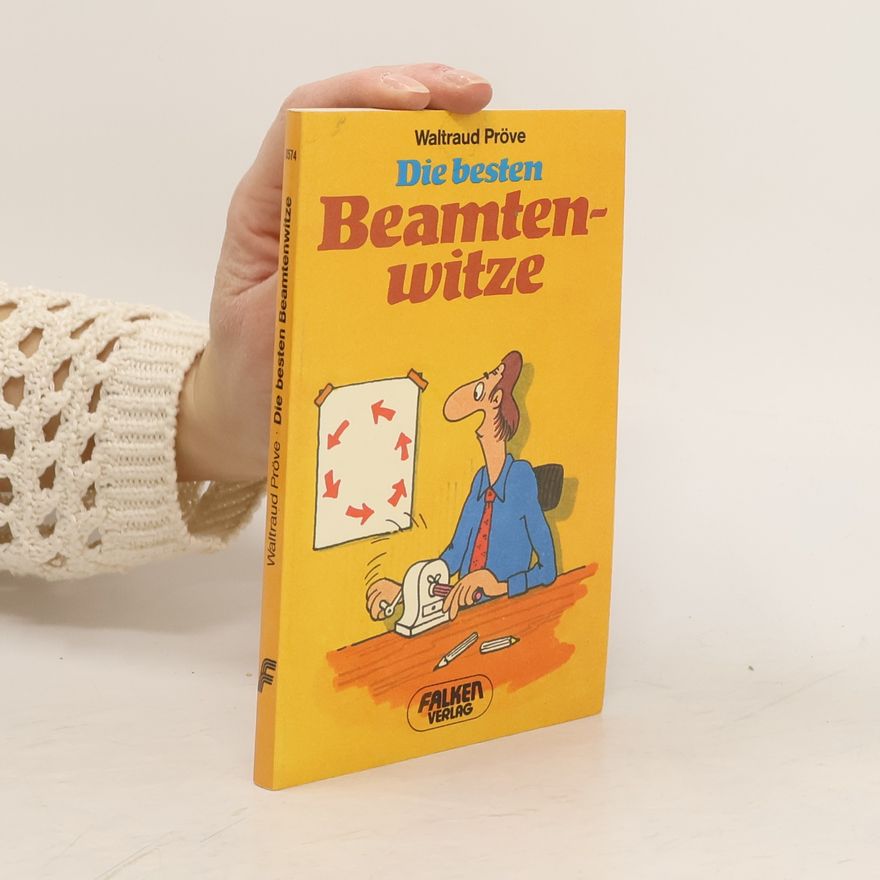 Waltraud Pröve Die besten Beamtenwitze