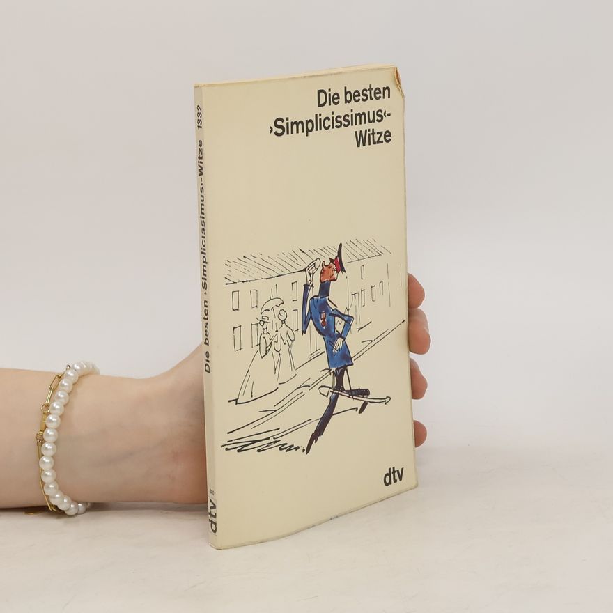 Collectif d'auteurs Die besten Simplicissimus-Witze