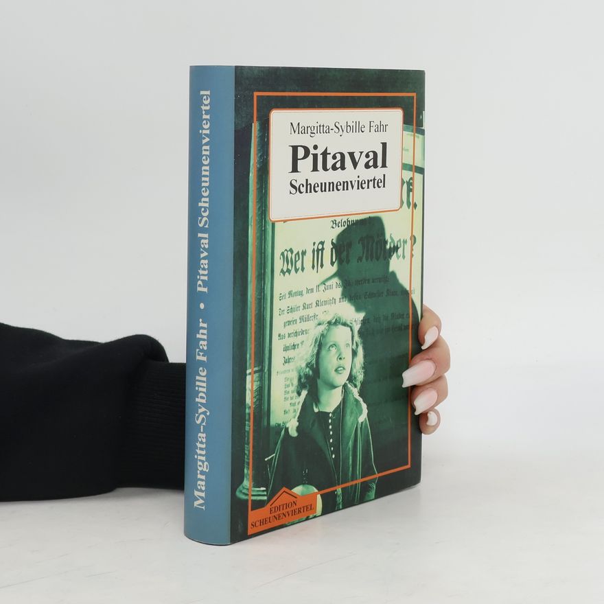 Margitta Sybille Fahr Pitaval Scheunenviertel