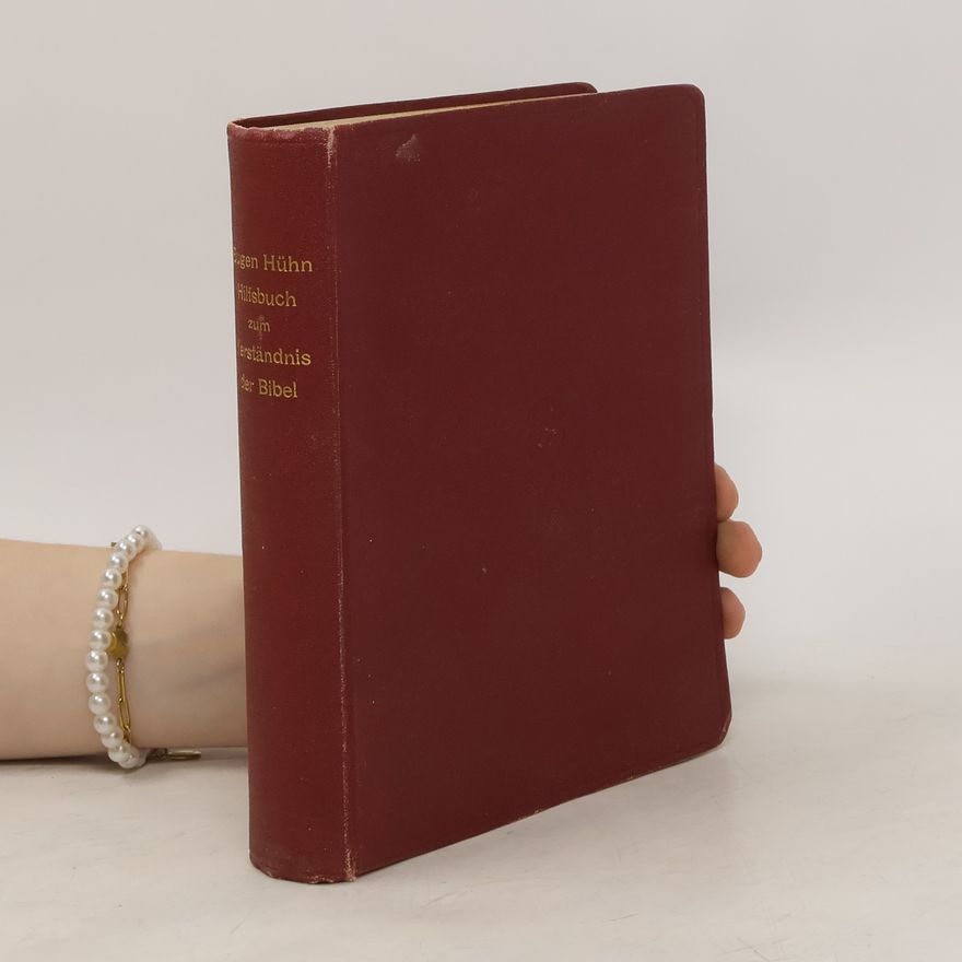 Eugen Hühn Hilfsbuch zum Verständnis der Bibel