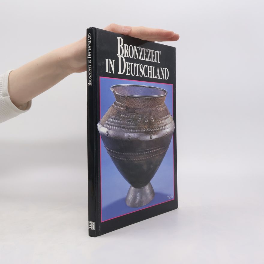 Albrecht Jockenhövel Bronzezeit in Deutschland