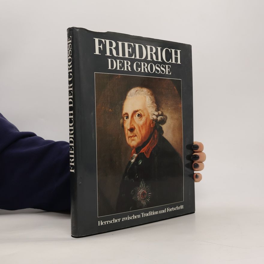 Karl Otmar Aretin Friedrich der Grosse