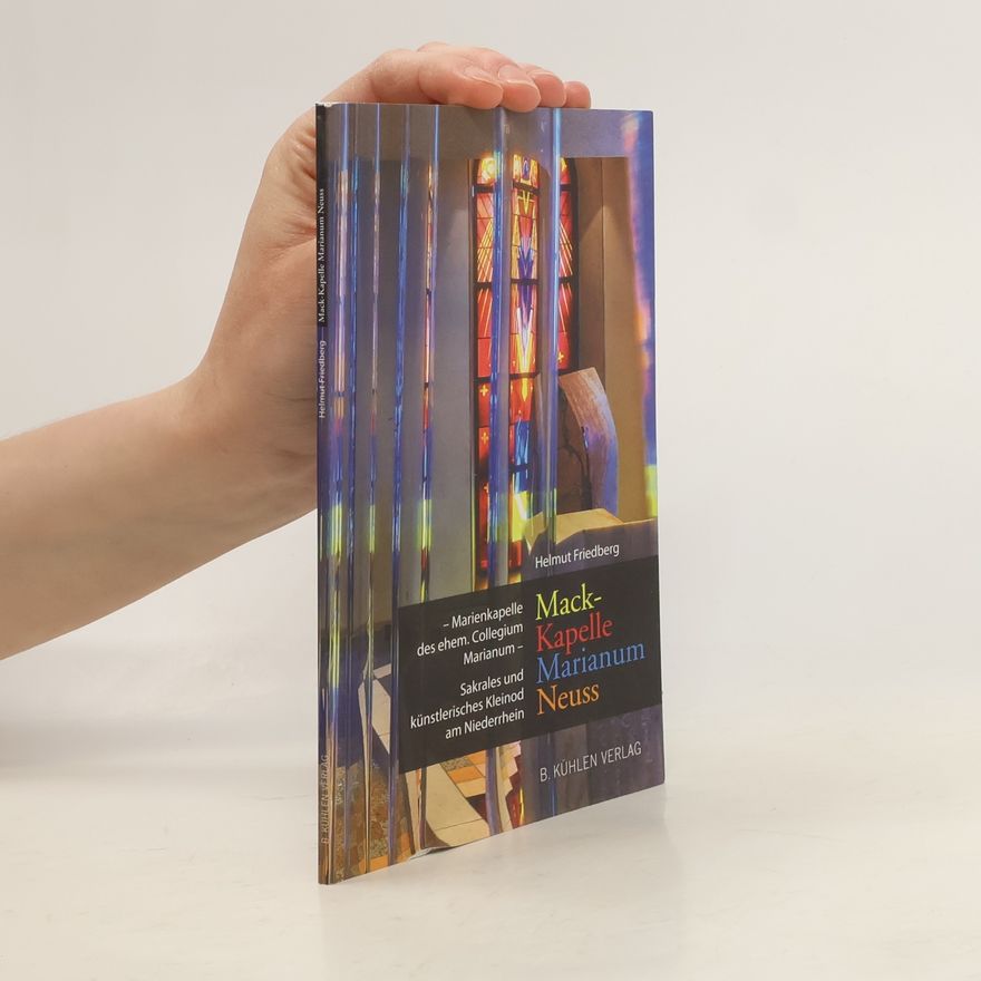 Helmut Friederg Mack-Kapelle Marianum Neuss