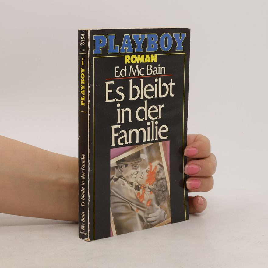 Ed McBain Es bleibt in der Familie. Roman.