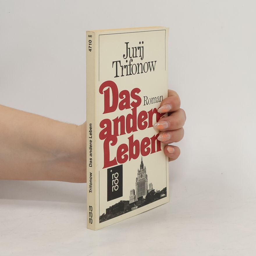 Jurij Trifonow Das andere Leben