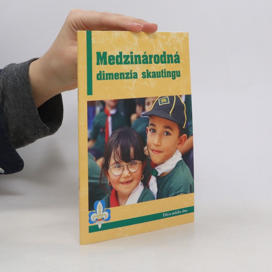 Katerína Minarovičová Medzinárodná dimenzia skautingu