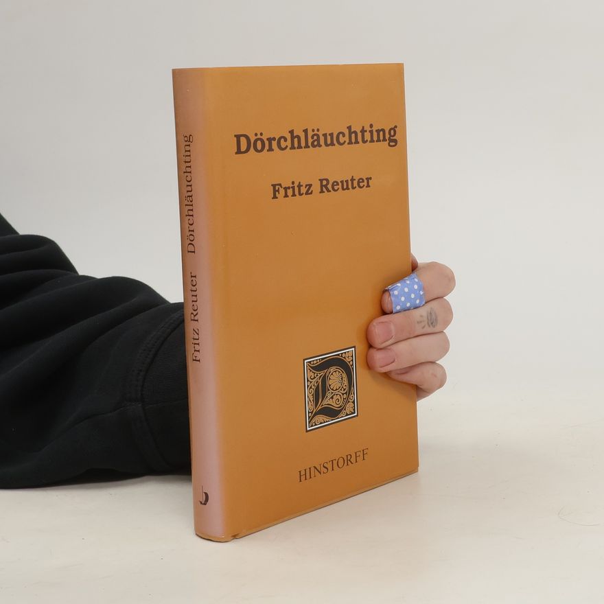 Fritz Reuter Dörchläuchting