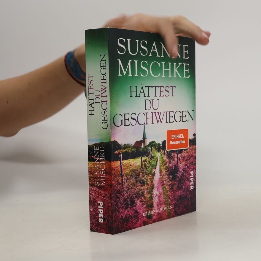 Susanne Mischke Hättest du geschwiegen