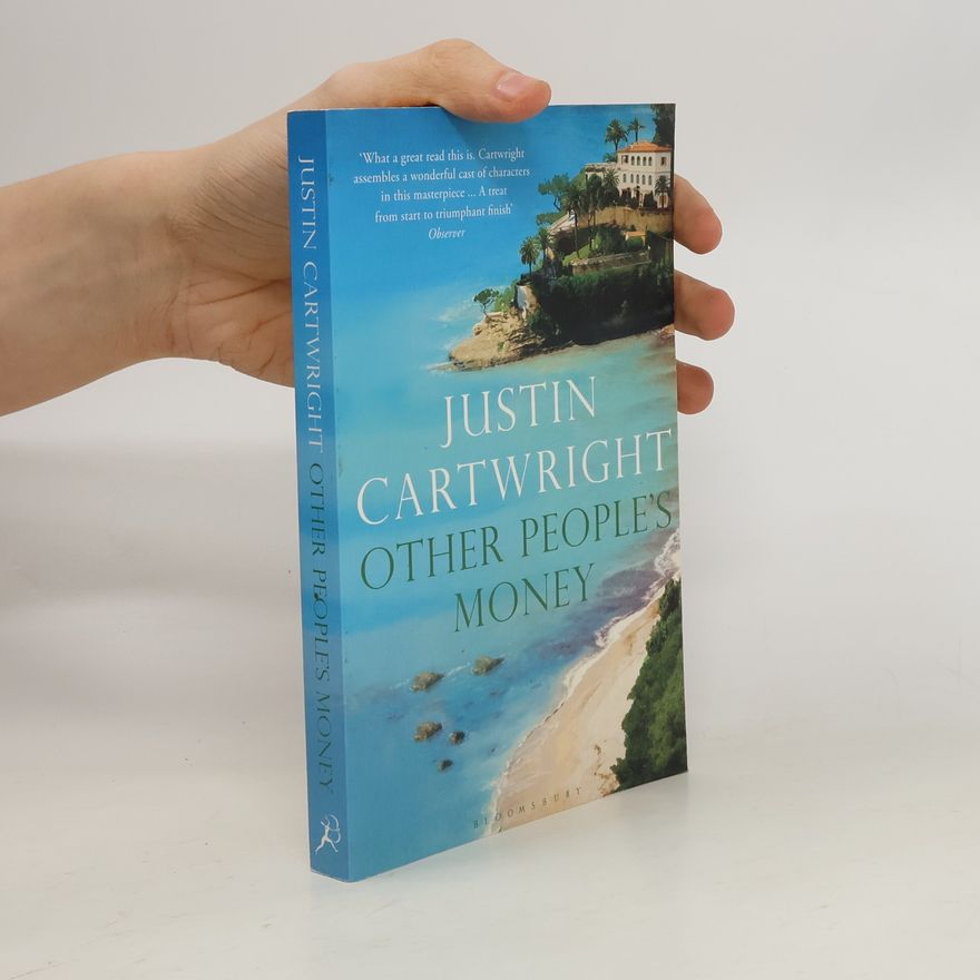 Justin Cartwright Other people's money