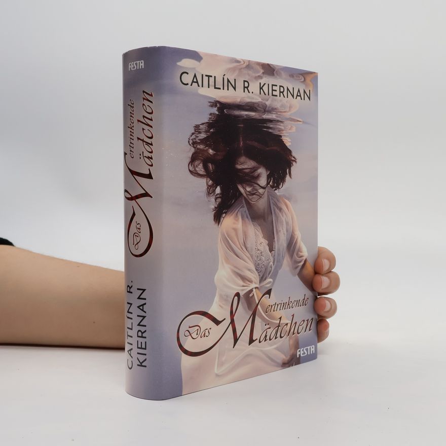 Caitlín R. Kiernan Das ertrinkende Mädchen