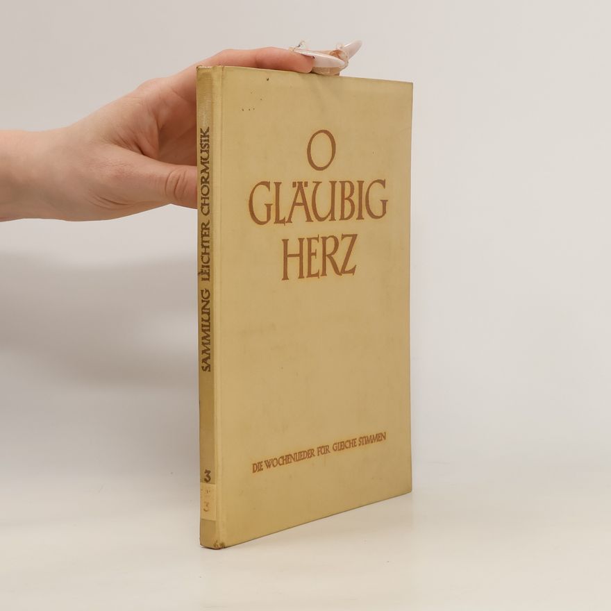 Adolf Strube O gläubig Herz