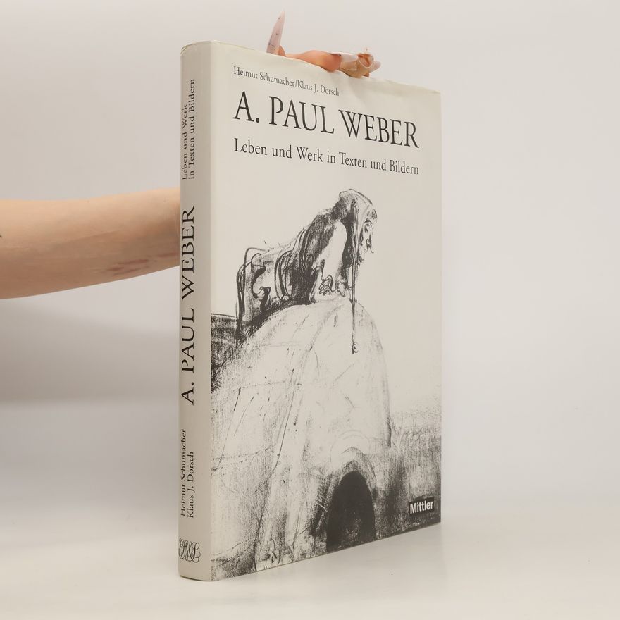 Helmut Schumacher A. Paul Weber